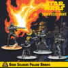 Good Soldiers Follow Orders Squad Pack: Star Wars: Shatterpoint